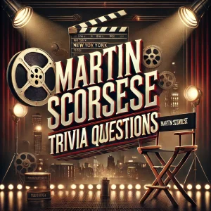 Martin Scorsese Trivia Questions