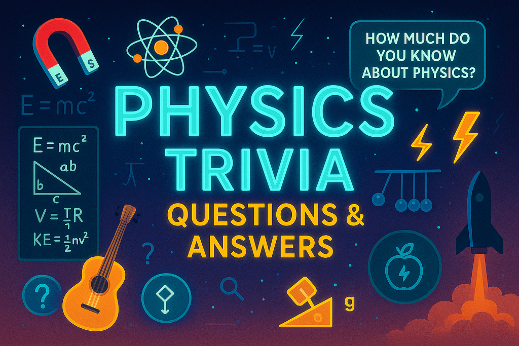 physics trivia questions